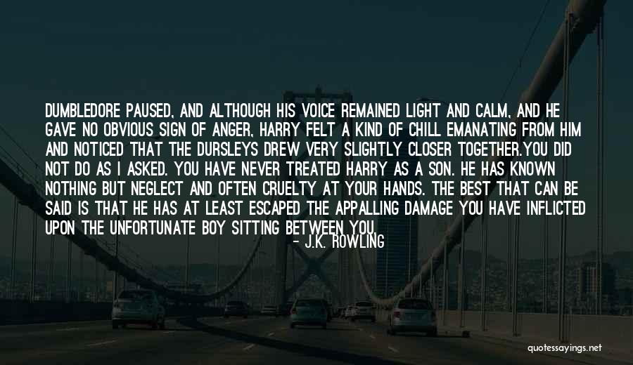 Dursleys Harry Quotes By J.K. Rowling Dursleys Harry Quotes By J.K. Rowling