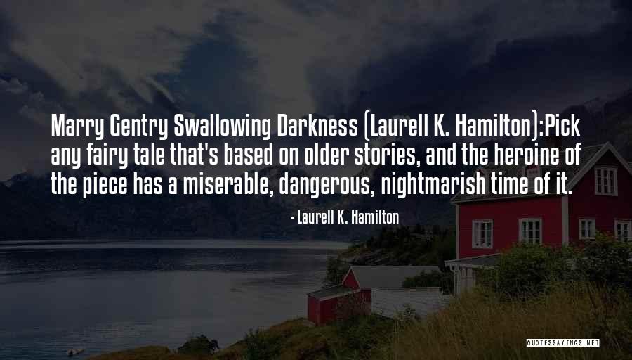 Durso Trucking Quotes By Laurell K. Hamilton Durso Trucking Quotes By Laurell K. Hamilton