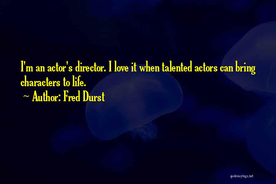 Durst Quotes By Fred Durst