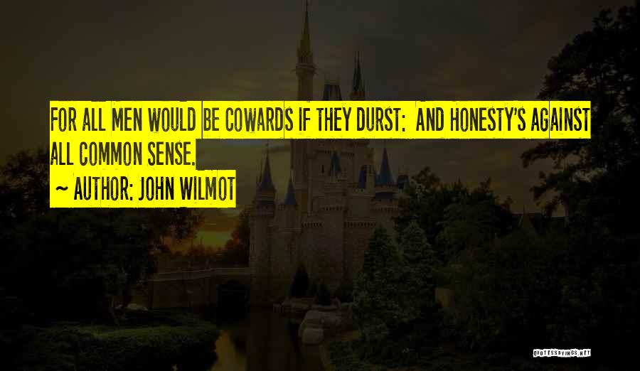 Durst Quotes By John Wilmot