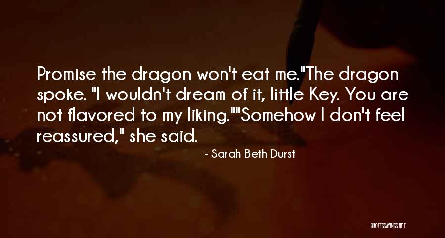 Durst Quotes By Sarah Beth Durst