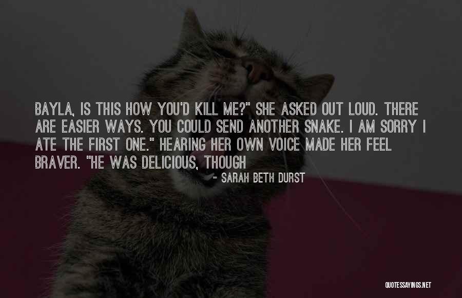 Durst Quotes By Sarah Beth Durst