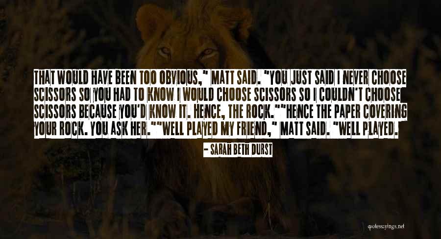 Durst Quotes By Sarah Beth Durst