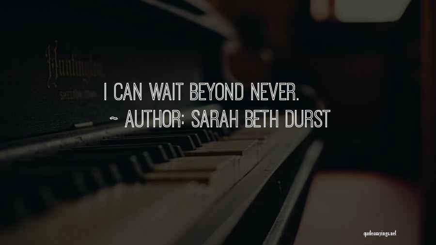 Durst Quotes By Sarah Beth Durst