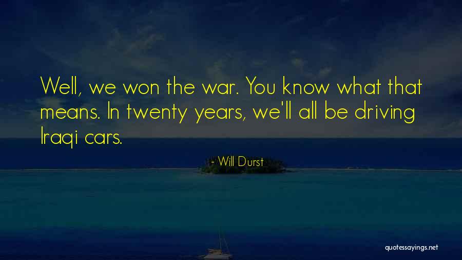 Durst Quotes By Will Durst