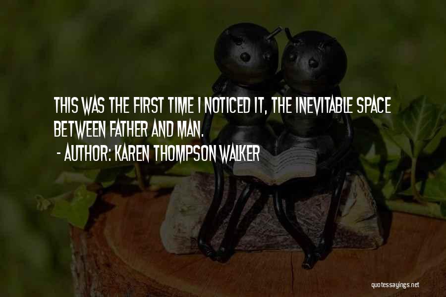 Durston Firefly Quotes By Karen Thompson Walker