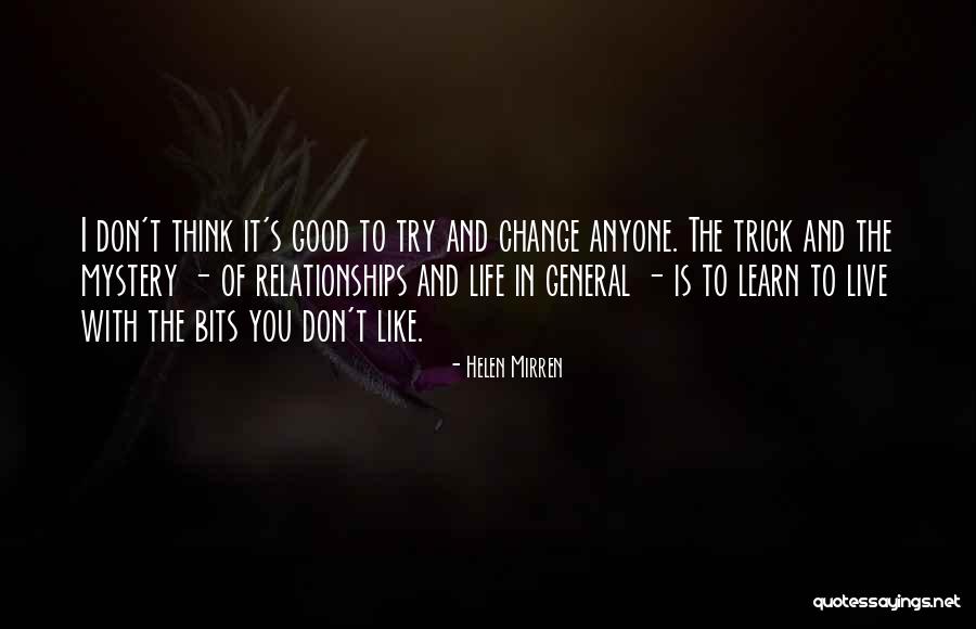 Durston House Quotes By Helen Mirren Durston House Quotes By Helen Mirren