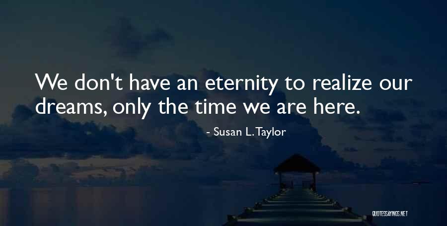 Durum S Zleri Quotes By Susan L. Taylor Durum S Zleri Quotes By Susan L. Taylor