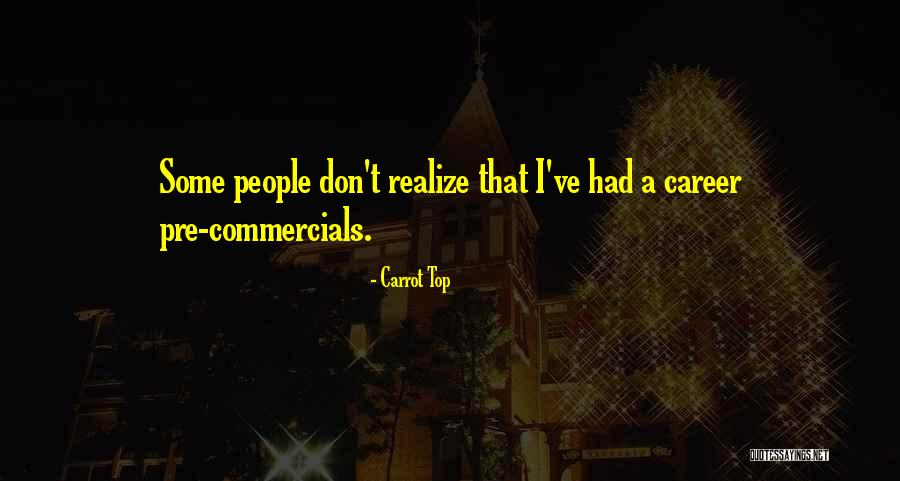 Durum Semolina Quotes By Carrot Top Durum Semolina Quotes By Carrot Top