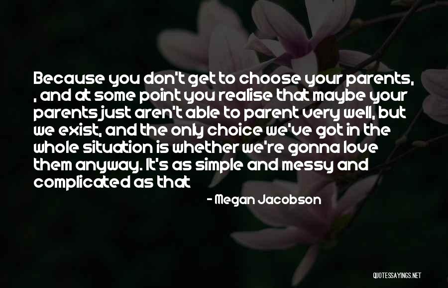 Durur 2003 Quotes By Megan Jacobson Durur 2003 Quotes By Megan Jacobson