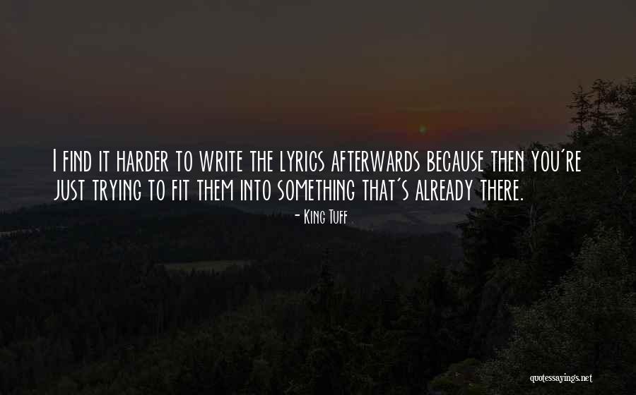 Dururai Quotes By King Tuff Dururai Quotes By King Tuff