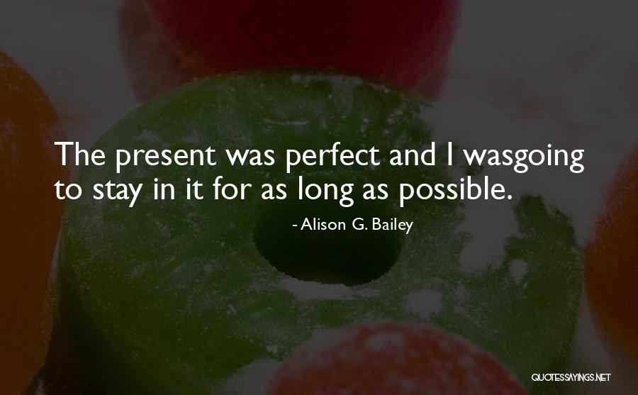 Durutti Quotes By Alison G. Bailey Durutti Quotes By Alison G. Bailey