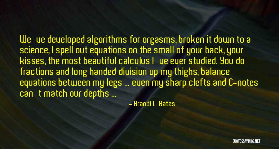 Durville Torhout Quotes By Brandi L. Bates Durville Torhout Quotes By Brandi L. Bates
