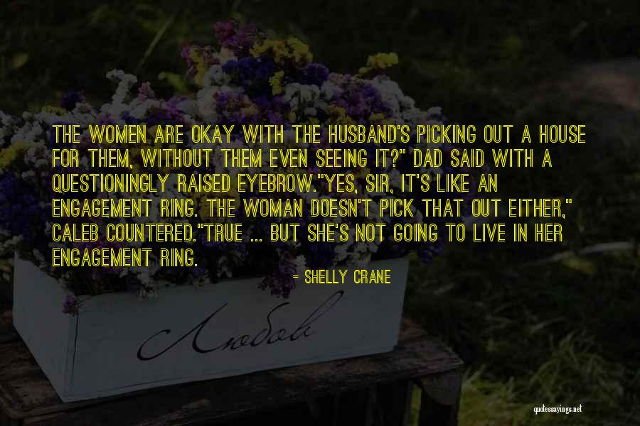 Durvis Jekabpils Quotes By Shelly Crane Durvis Jekabpils Quotes By Shelly Crane