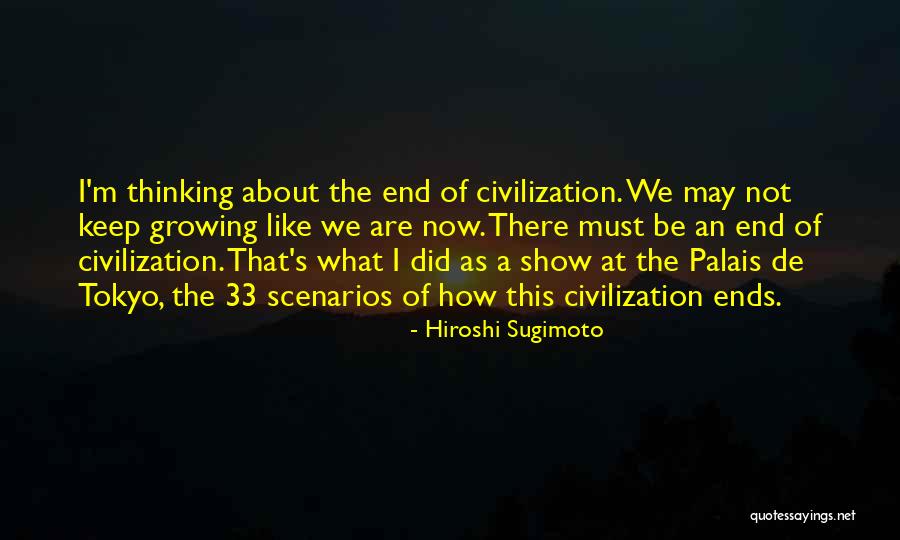 Durvju Pasaule Quotes By Hiroshi Sugimoto Durvju Pasaule Quotes By Hiroshi Sugimoto
