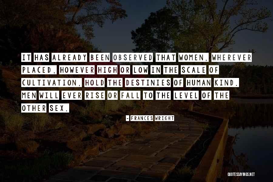 Durward Center Quotes By Frances Wright Durward Center Quotes By Frances Wright