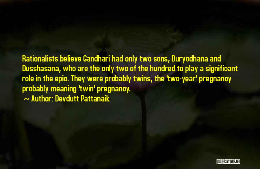 Duryodhana Quotes By Devdutt Pattanaik