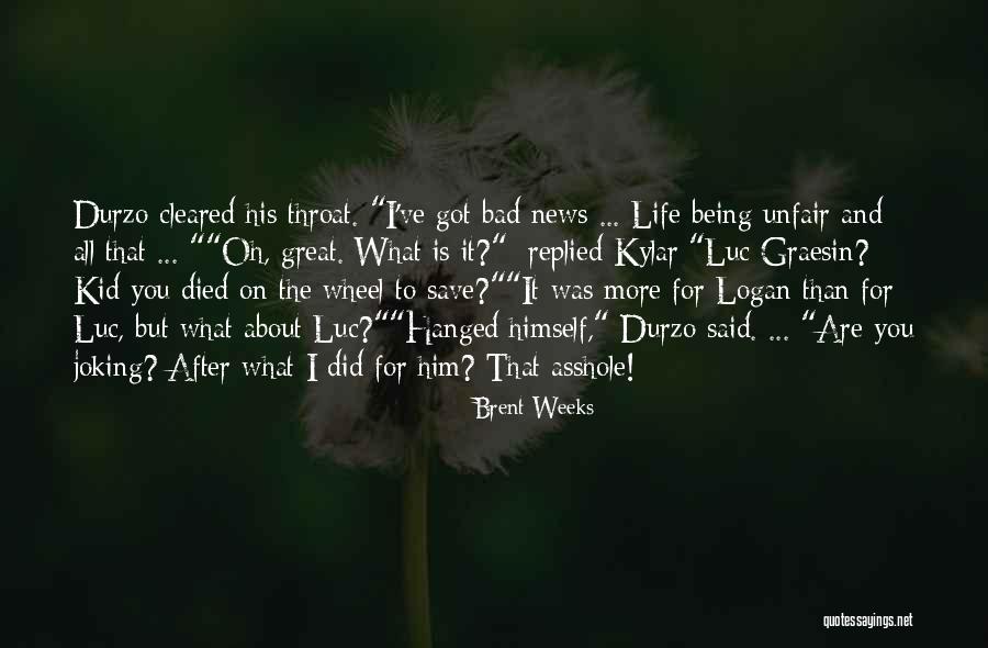 Durzo Quotes By Brent Weeks Durzo Quotes By Brent Weeks