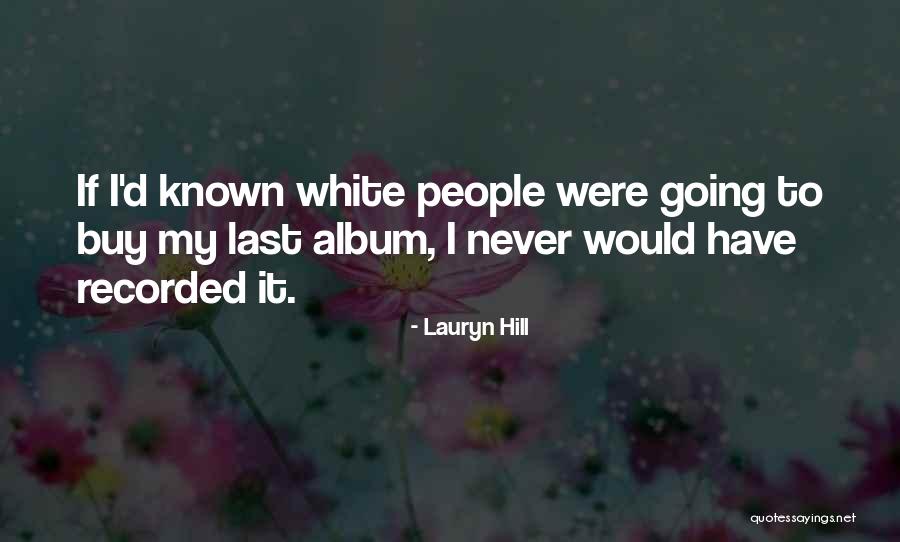 Durzo Quotes By Lauryn Hill Durzo Quotes By Lauryn Hill