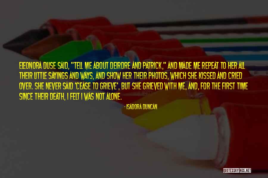 Duse Quotes By Isadora Duncan Duse Quotes By Isadora Duncan