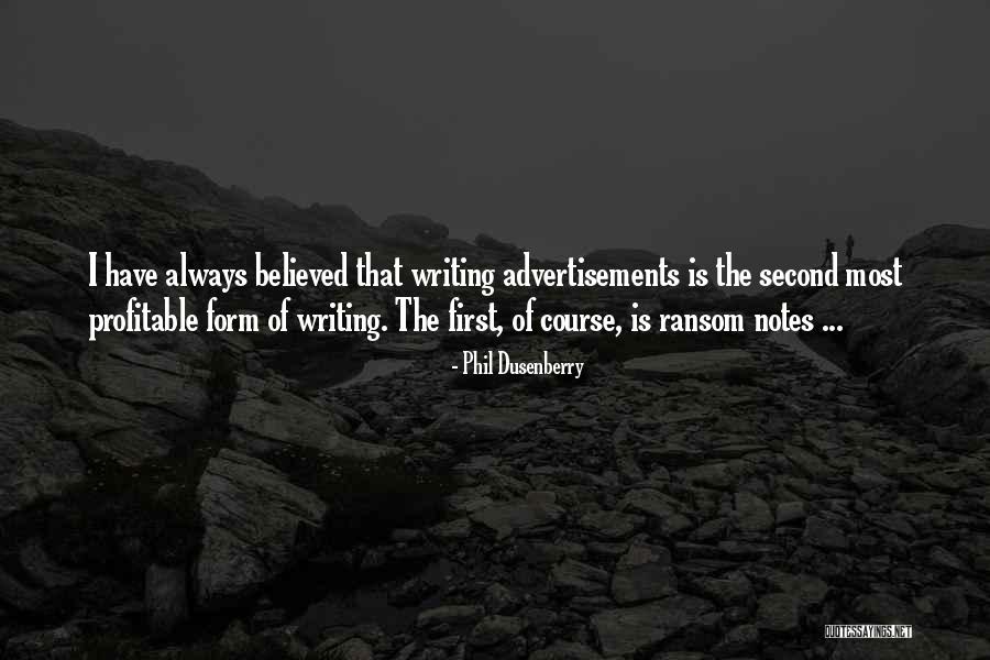 Dusenberry Quotes By Phil Dusenberry Dusenberry Quotes By Phil Dusenberry