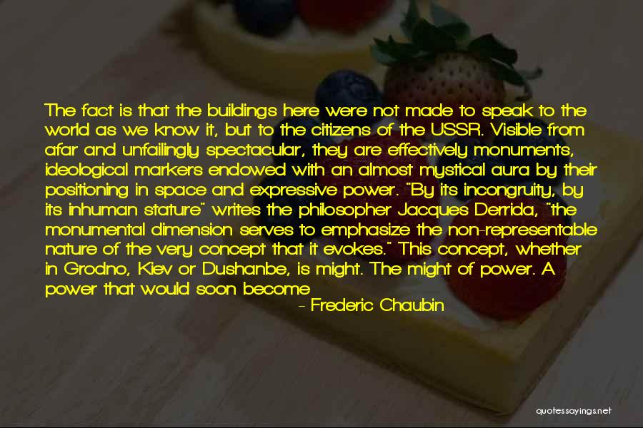 Dushanbe Quotes By Frederic Chaubin Dushanbe Quotes By Frederic Chaubin