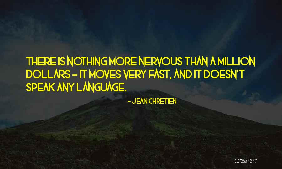 Dushun Quotes By Jean Chretien Dushun Quotes By Jean Chretien