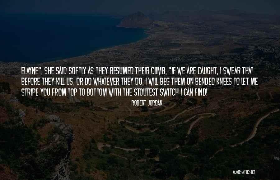 Dusingizimana Yaduhaye Quotes By Robert Jordan Dusingizimana Yaduhaye Quotes By Robert Jordan