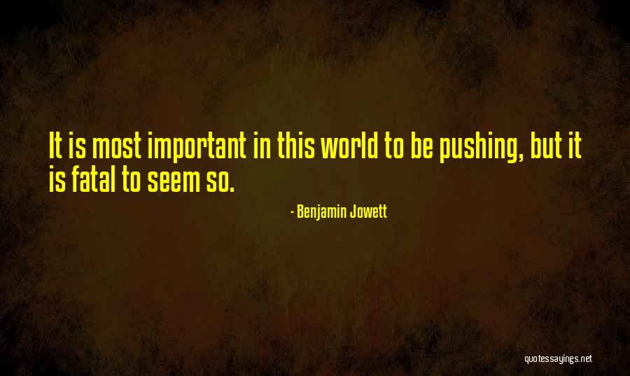 Dusitany Quotes By Benjamin Jowett Dusitany Quotes By Benjamin Jowett