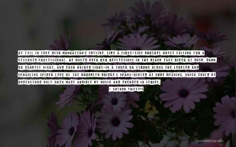 Dusk And Dawn Quotes By Arthur Phillips Dusk And Dawn Quotes By Arthur Phillips