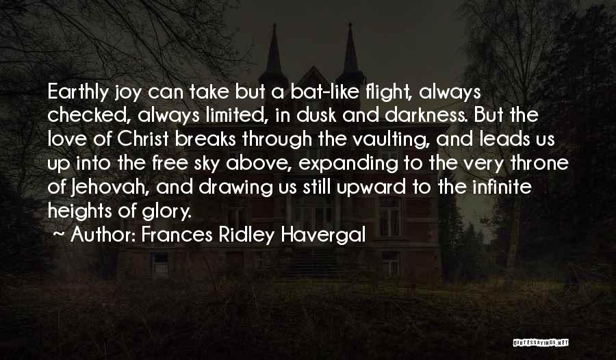 Dusk Quotes By Frances Ridley Havergal