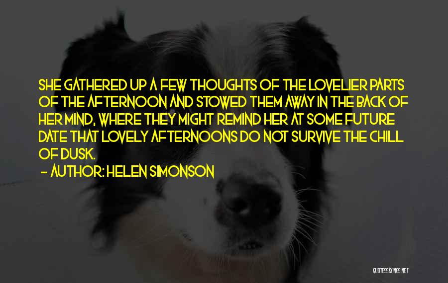 Dusk Quotes By Helen Simonson
