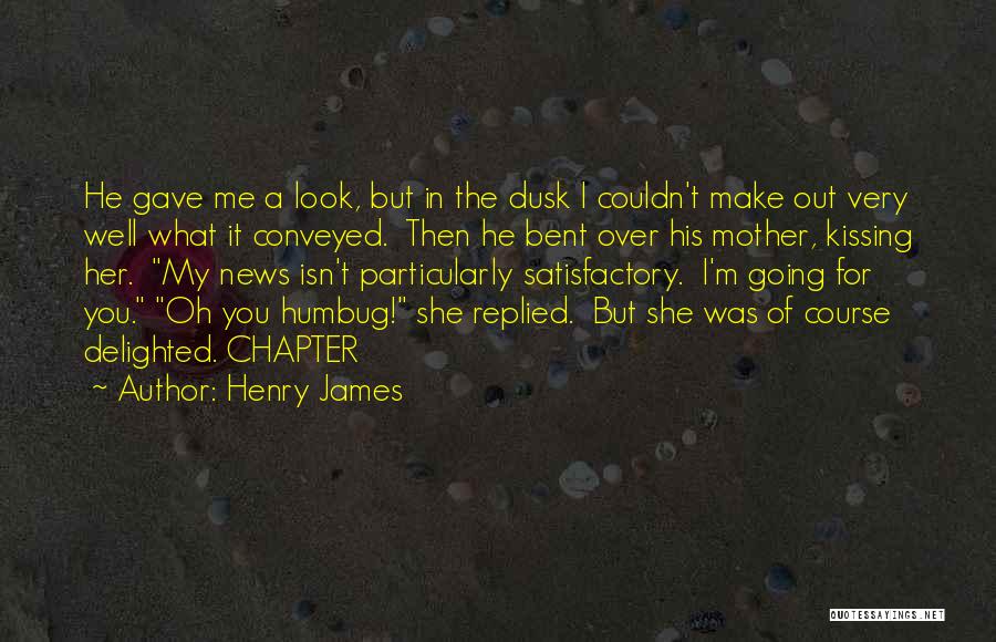 Dusk Quotes By Henry James