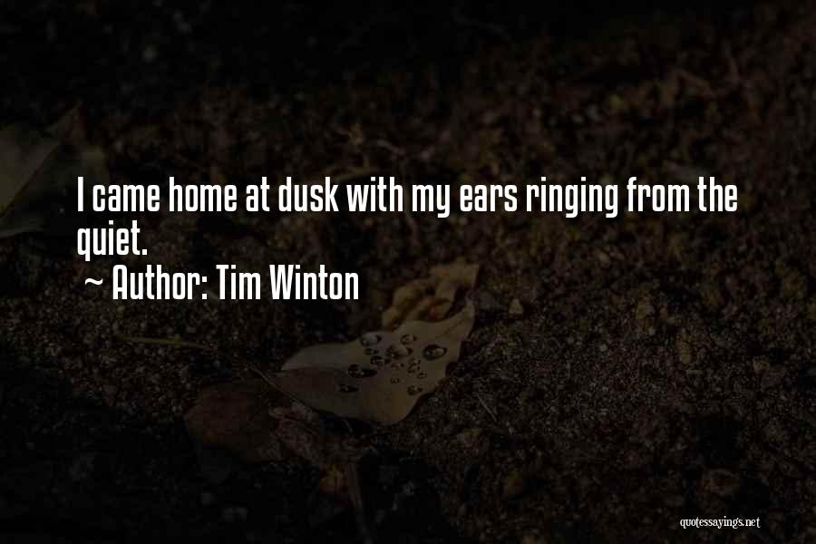 Dusk Quotes By Tim Winton