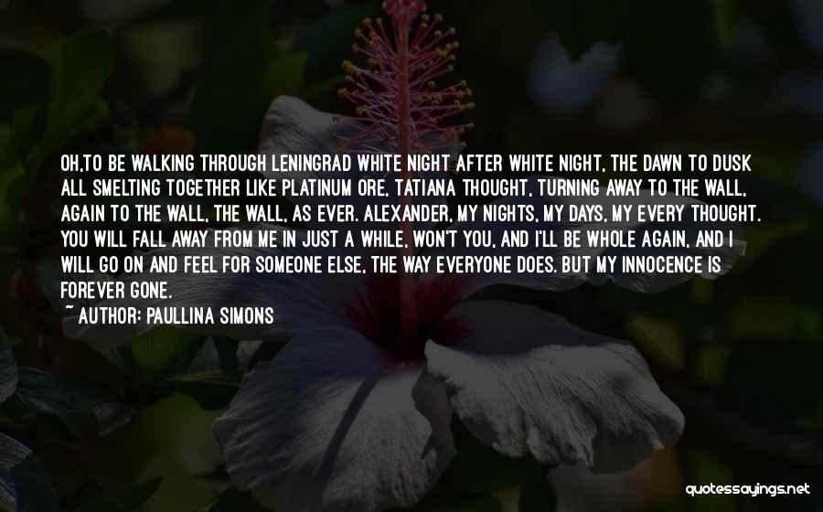 Dusk To Dawn Quotes By Paullina Simons