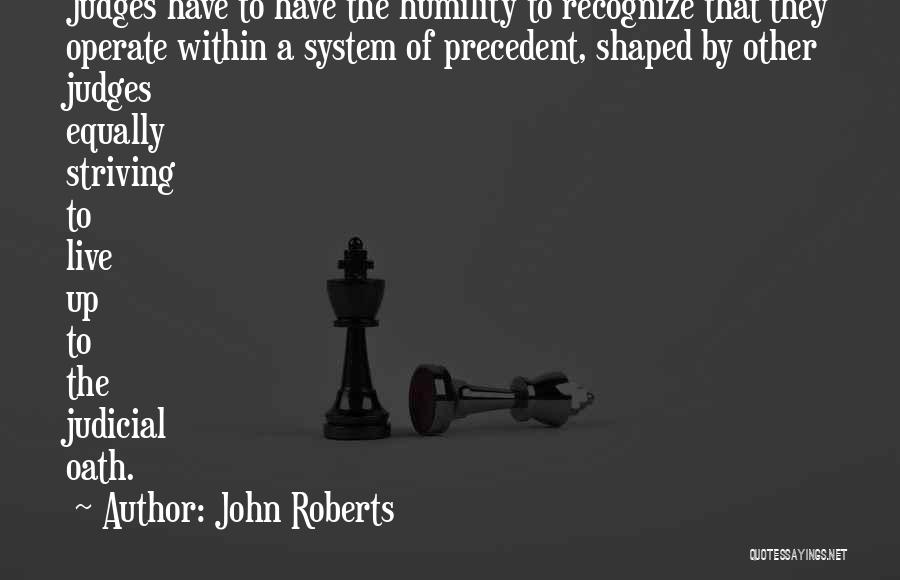 Dusket Quotes By John Roberts