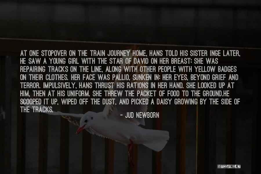 Dust Girl Quotes By Jud Newborn Dust Girl Quotes By Jud Newborn