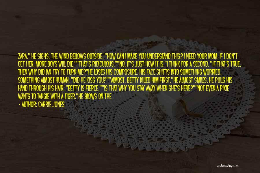 Dust In The Wind Quotes By Carrie Jones