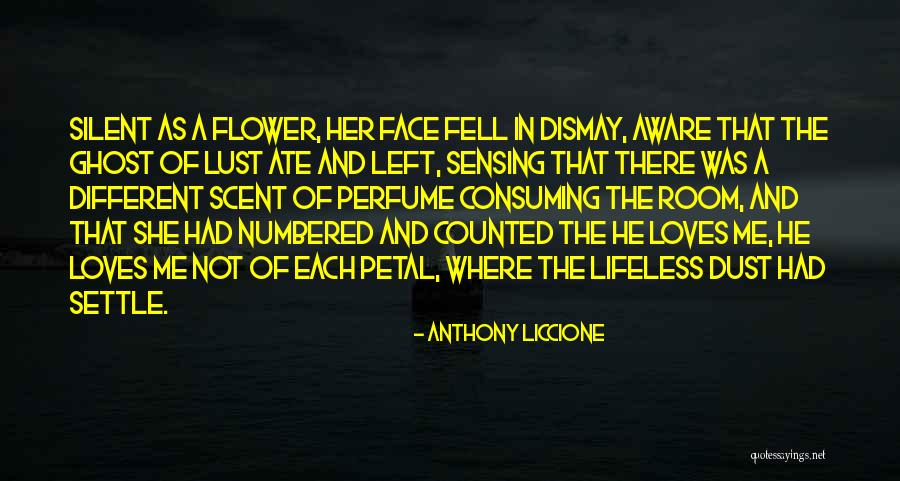 Dust Settle Quotes By Anthony Liccione