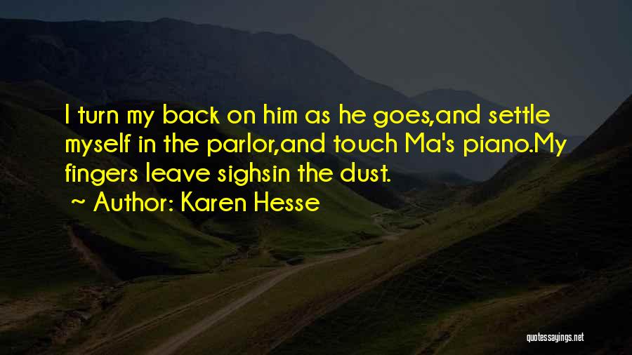 Dust Settle Quotes By Karen Hesse