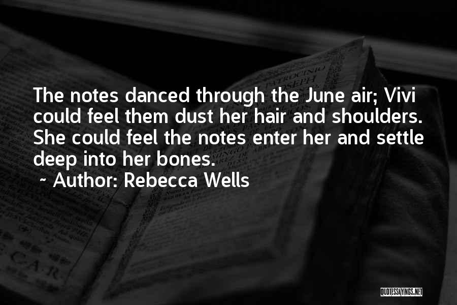 Dust Settle Quotes By Rebecca Wells