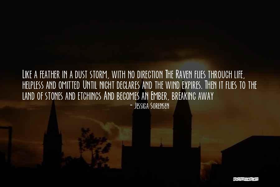 Dust Storm Quotes By Jessica Sorensen Dust Storm Quotes By Jessica Sorensen
