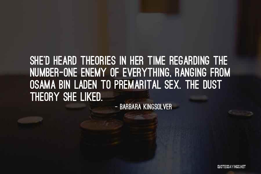 Dust Theory Quotes By Barbara Kingsolver Dust Theory Quotes By Barbara Kingsolver