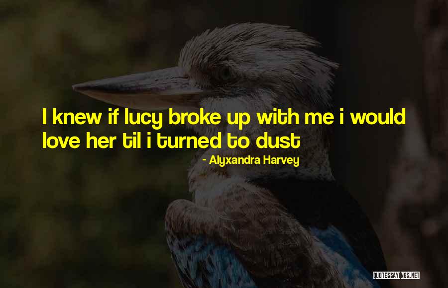 Dust To Dust Quotes By Alyxandra Harvey Dust To Dust Quotes By Alyxandra Harvey