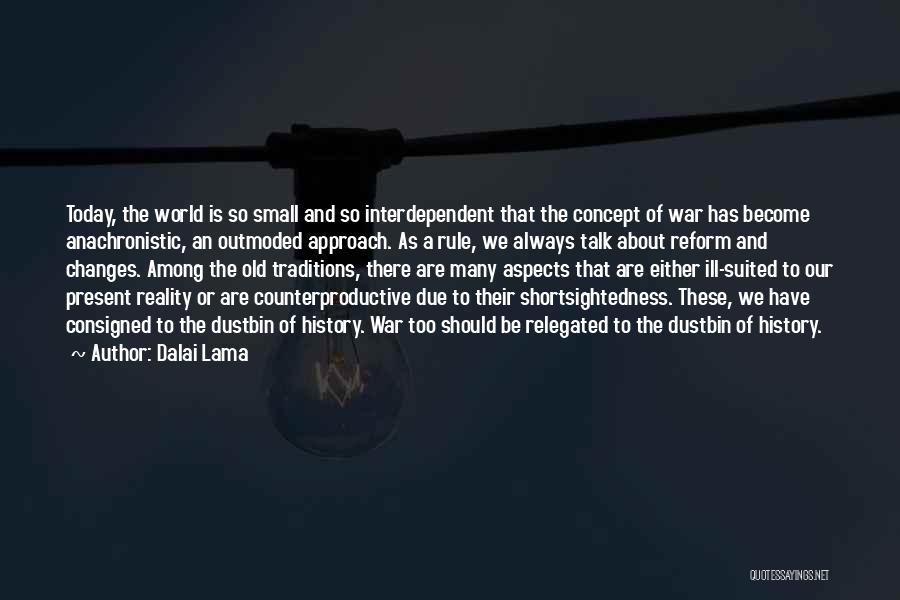 Dustbin Quotes By Dalai Lama