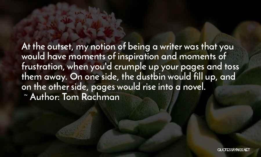 Dustbin Quotes By Tom Rachman