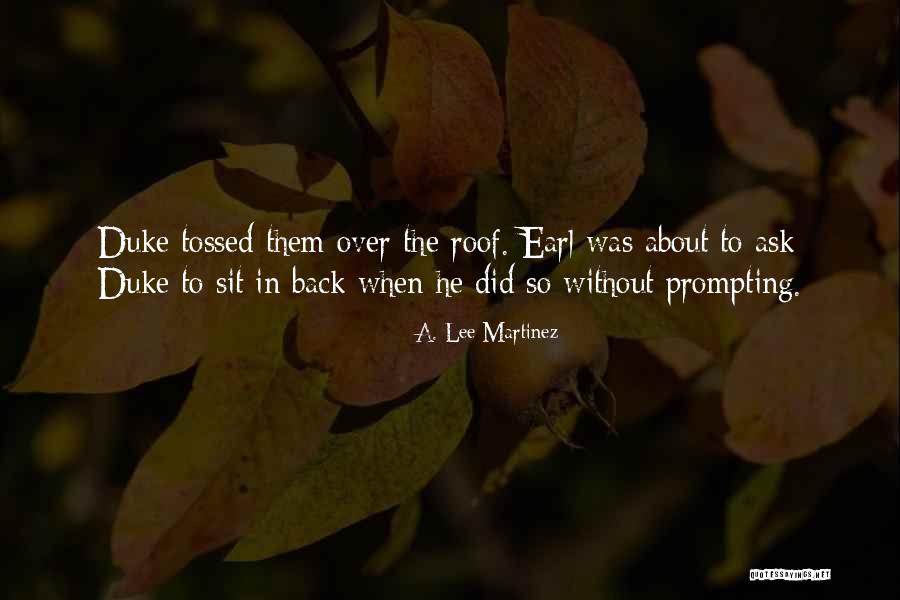 Dustbusters Quotes By A. Lee Martinez Dustbusters Quotes By A. Lee Martinez
