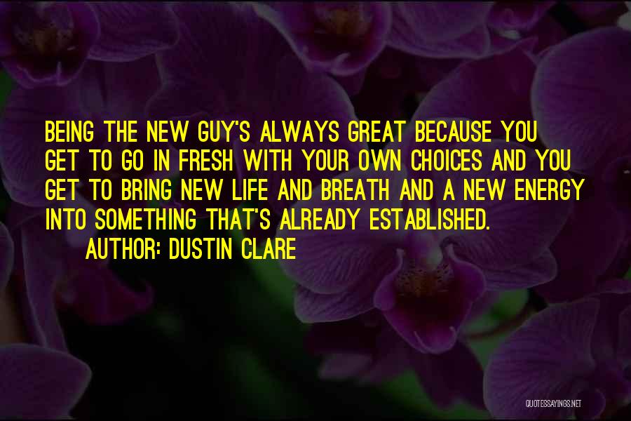 Dustin Clare Quotes 112471