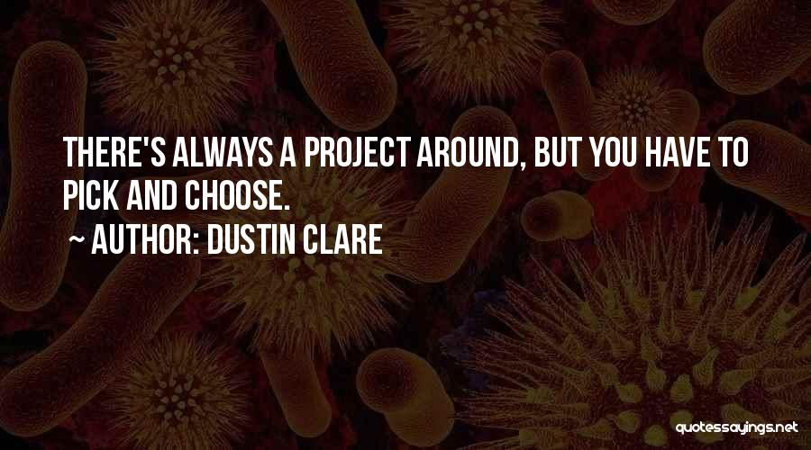 Dustin Clare Quotes 2092944