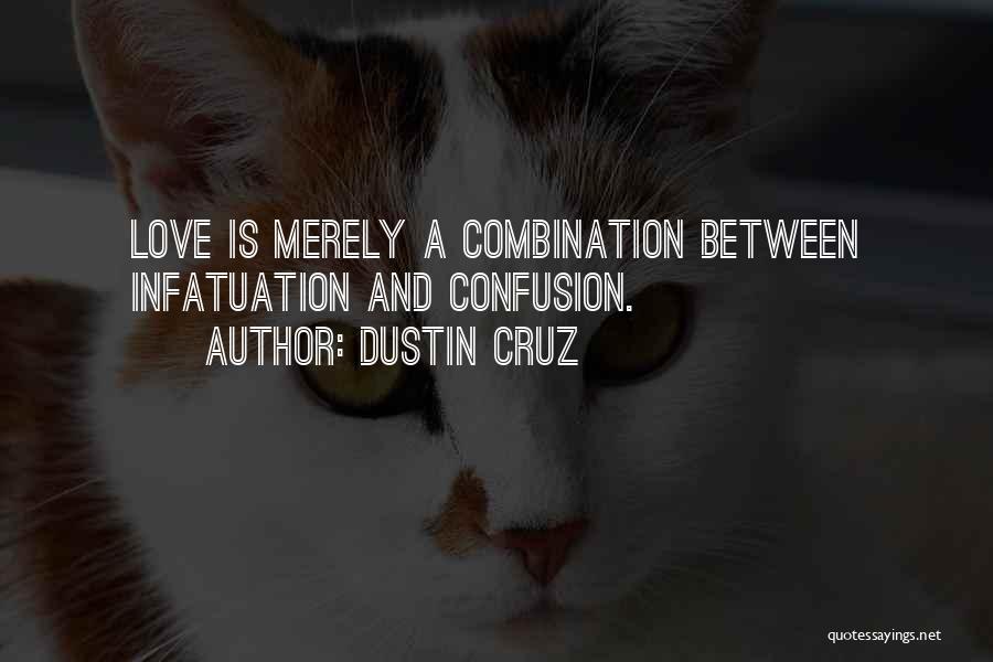 Dustin Cruz Quotes 1415947